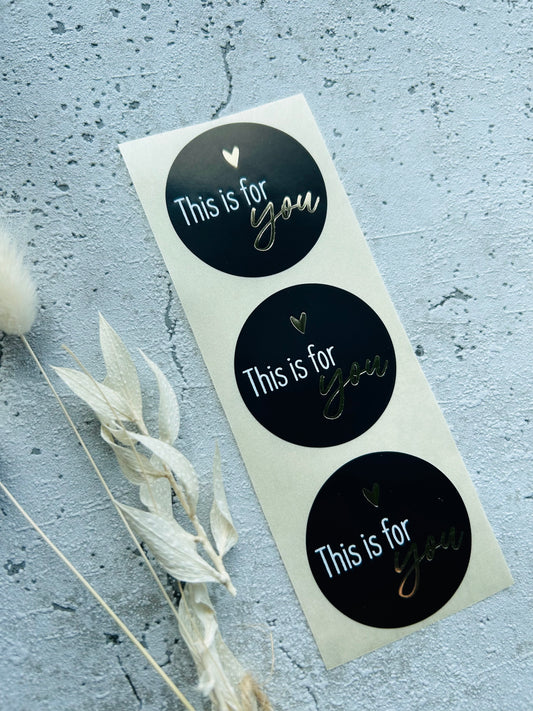 Sticker • This is for you • 10 Stk Goldveredlung