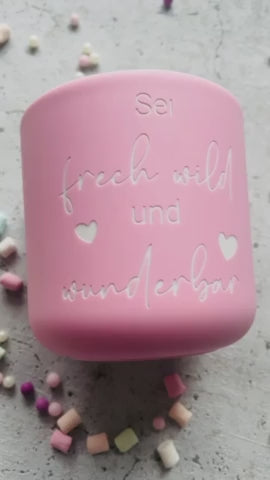 Becher mit Veredlung sei frech wild und wunderbar